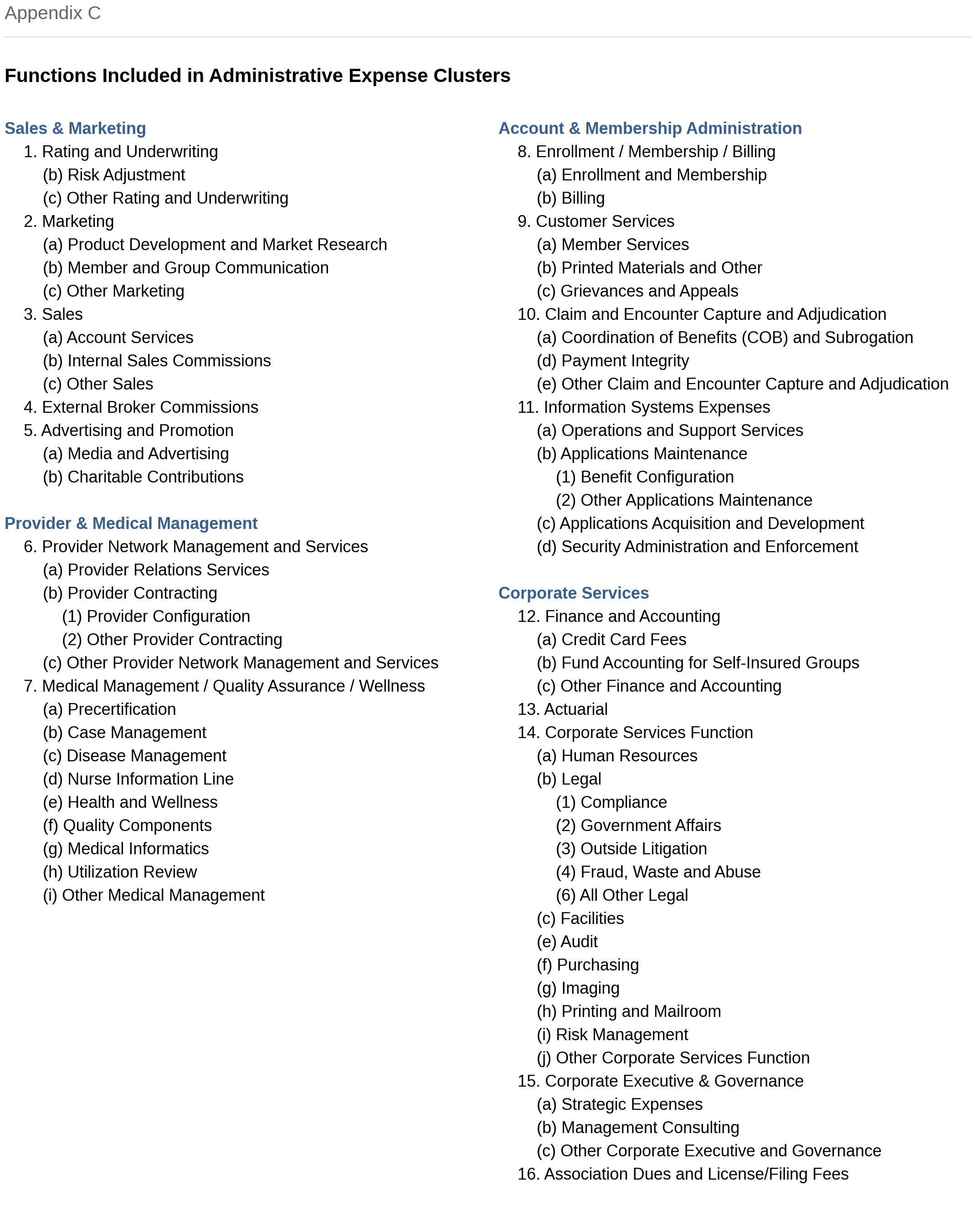 Appendix C: Functions Included in Administrative Expense Clusters: Sales and Marketing, Provider and Medical Management, Account and Membership Administration, and Corporate Services.