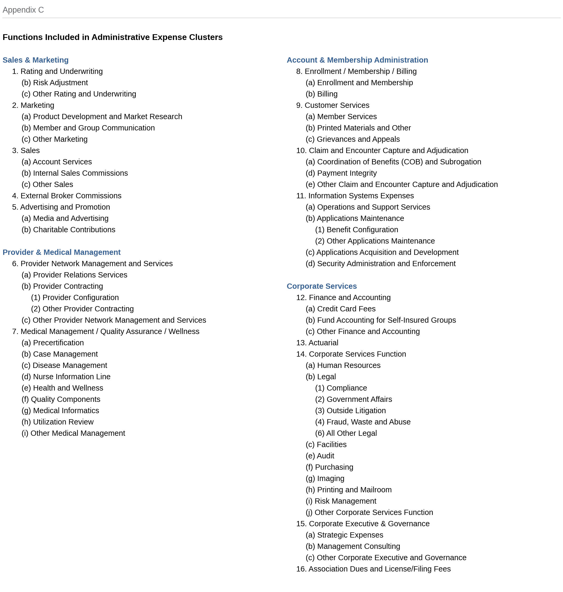 Appendix C: Functions Included in Administrative Expense Clusters: Sales and Marketing, Provider and Medical Management, Account and Membership Administration, and Corporate Services.